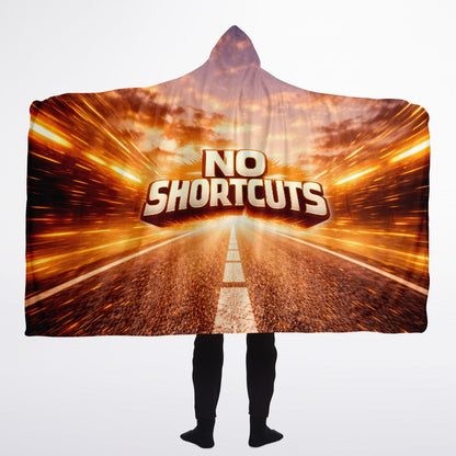 No shortcuts - Hooded Blanket