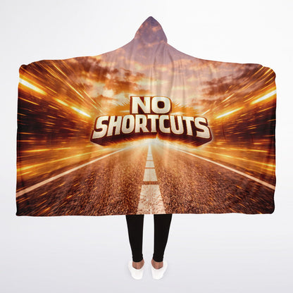 No shortcuts - Hooded Blanket