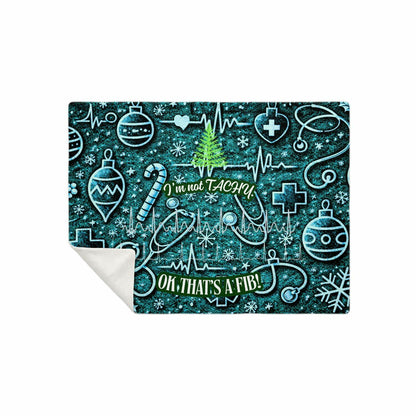 Not Tachy - Premium Decoration Blanket
